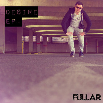 Fullar - Desire EP