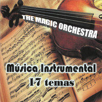 The Magic Orchestra - Musica Instrumental 17 Temas