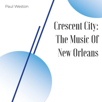 Paul Weston - Crescent City (The Moods Of New Orleans)