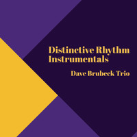 The Dave Brubeck Trio - Distinctive Rhythm Instrumentals