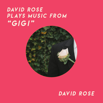 David Rose - Gigi