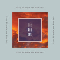 Dizzy Gillespie and Stan Getz - Diz and Getz﻿