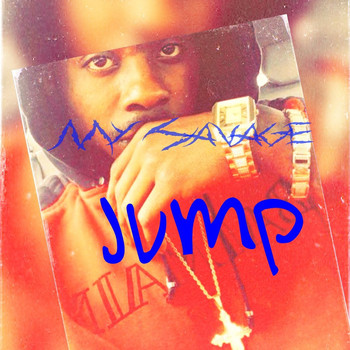 Jump / Jump - My Savage (Explicit)
