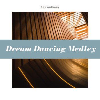 Ray Anthony - Dream Dancing Medley