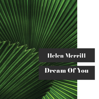 Helen Merrill - Dream of You﻿
