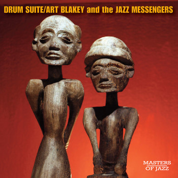 Art Blakey And The Jazz Messengers - Drum Suite