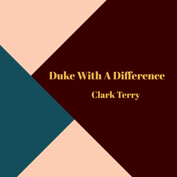 Clark Terry - Duke With a Difference