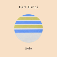Earl "Fatha" Hines - Solo