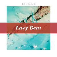 The Bobby Hackett Quartet - Easy Beat