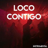 Los Reggaetronics - Loco Contigo (Instrumental)