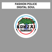 Fashion Police - Digital Soul
