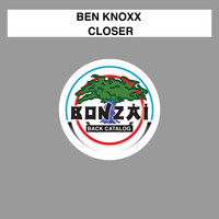 Ben Knoxx - Closer