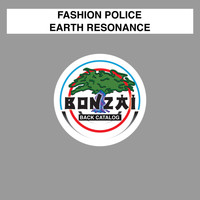 Fashion Police - Earth Resonance