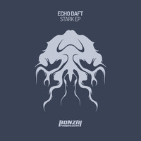 Echo Daft - Stark EP