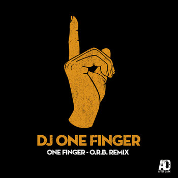 DJ One Finger - One Finger - O.R.B. Remix