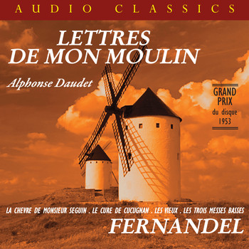 Fernandel - Lettres De Mon Moulin