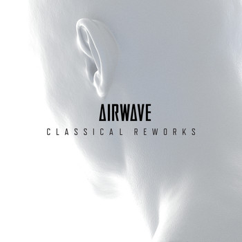 Airwave - Classical Reworks