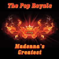 The Pop Royals - The Pop Royals sing Madonna's Greatest