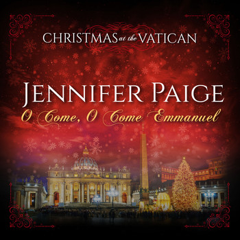 Jennifer Paige - O Come, O Come Emmanuel (Christmas at The Vatican) (Live)