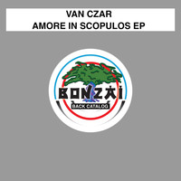 Van Czar - Amore In Scopulos EP
