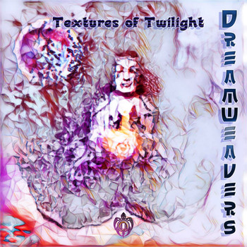 Dreamweavers - Textures of Twilight