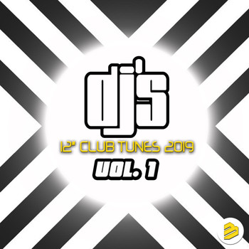 Various Artists - Dj's 12" Club Tunes 2019 Vol.1
