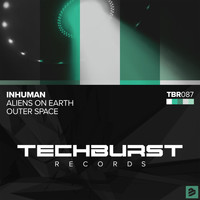 Inhuman - Aliens On Earth + Outer Space