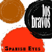 Los Bravos - Spanish Eyes