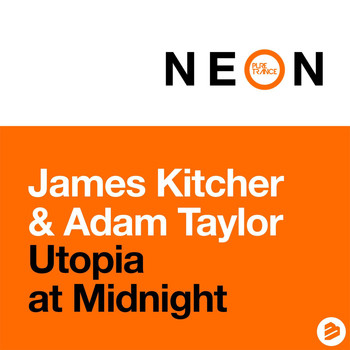 James Kitcher & Adam Taylor - Utopia at Midnight