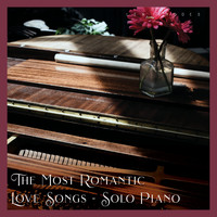 Len Rhodes - The Most Romantic Love Songs - Solo Piano