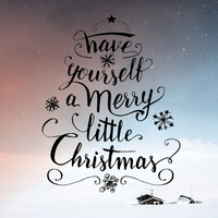 Starlite Singers - Have Yourself a Merry Little Christmas