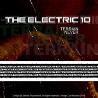 The Electric 10 - Never