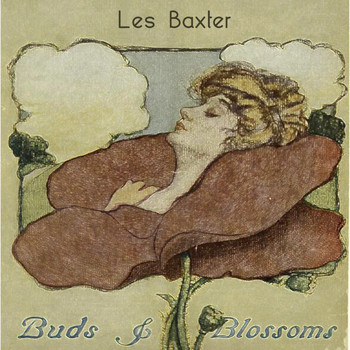 Les Baxter - Buds & Blossoms
