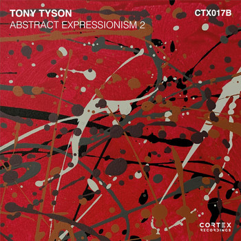 Tony Tyson - Abstract Expressionism 2