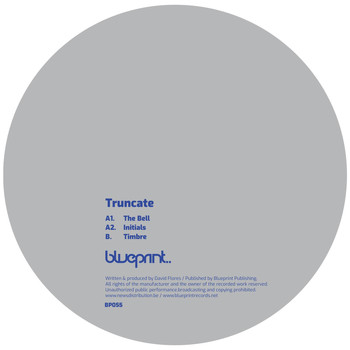 Truncate - The Bell / Initials / Timbre