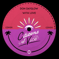 Don Dayglow - With Love