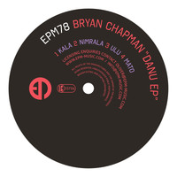 Bryan Chapman - Danu EP