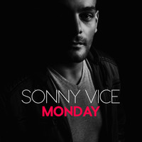 Sonny Vice - Monday