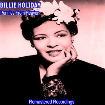 Billie Holiday - Pennies from Heaven
