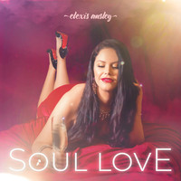 Elexis Ansley - Soul Love