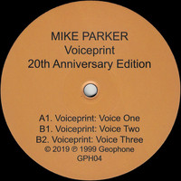 Mike Parker - Voiceprint | 20th Anniversary Edition