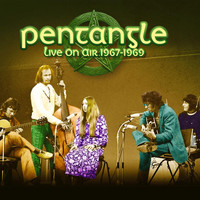 Pentangle - Live On Air 1967-1969