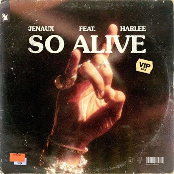 Jenaux feat. Harlee - So Alive (VIP Mix)