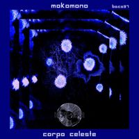 Mokomono - Corpo Celeste
