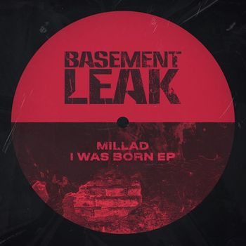 Millad - I Was Born EP