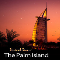 Desert Divas - The Palm Island