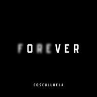 Cosculluela - Forever