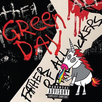 Green Day - Father of All... (Explicit)