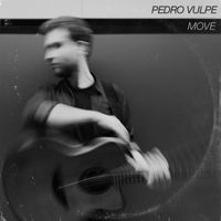 Pedro Vulpe - Move - EP