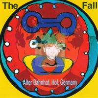 The Fall - Live from the Vaults, Alter Banhof, Hof, Germany